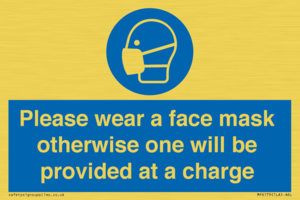 Please wear a face mask otherwise one will be provided at a charge